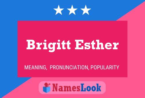 Poster del nome Brigitt Esther