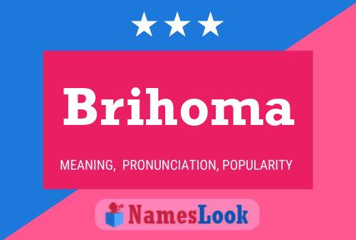 Poster del nome Brihoma