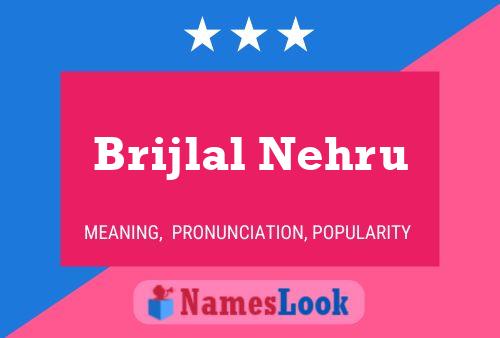 Poster del nome Brijlal Nehru