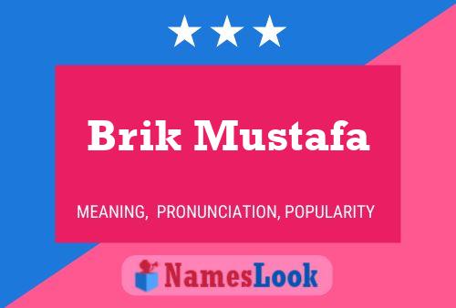 Poster del nome Brik Mustafa