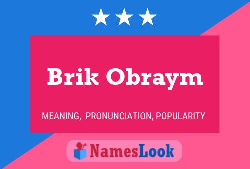 Poster del nome Brik Obraym