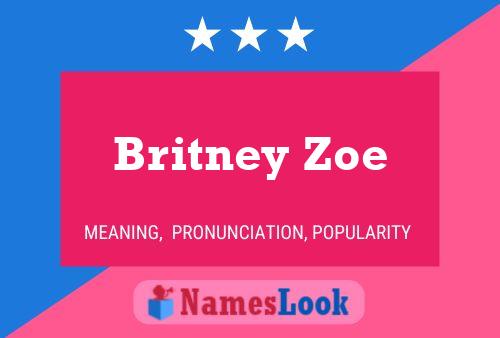 Poster del nome Britney Zoe