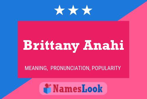 Poster del nome Brittany Anahi