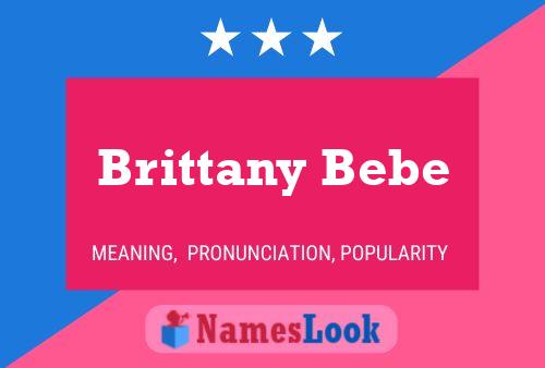 Poster del nome Brittany Bebe