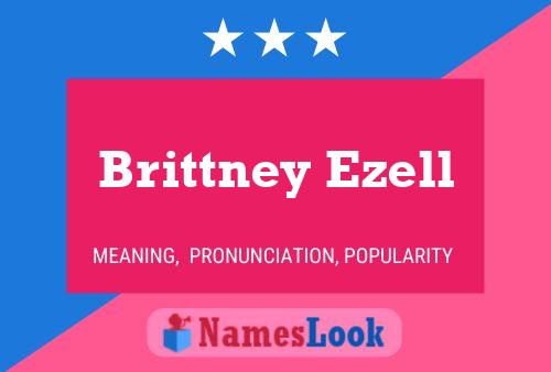 Poster del nome Brittney Ezell