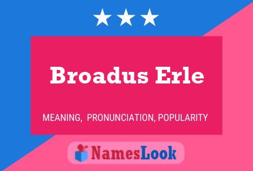 Poster del nome Broadus Erle