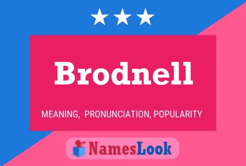 Poster del nome Brodnell