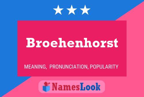 Poster del nome Broehenhorst