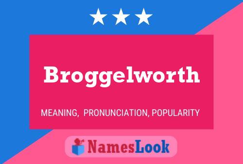 Poster del nome Broggelworth