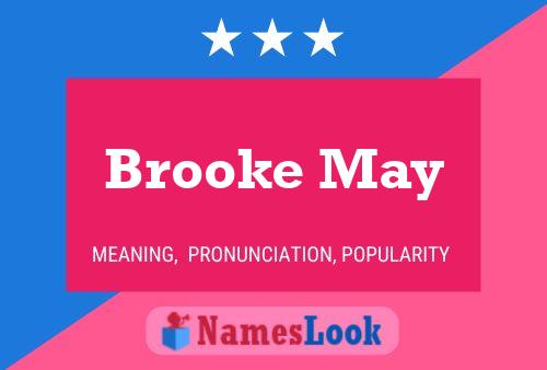 Poster del nome Brooke May