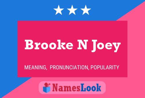 Poster del nome Brooke N Joey