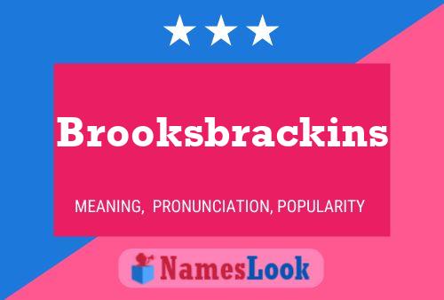 Poster del nome Brooksbrackins