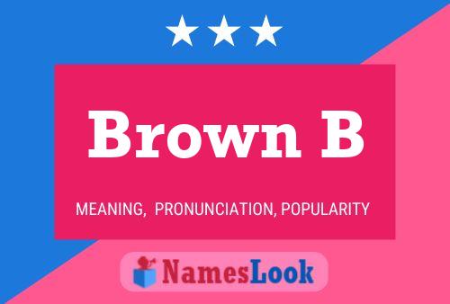 Poster del nome Brown B