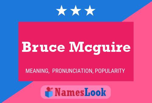 Poster del nome Bruce Mcguire