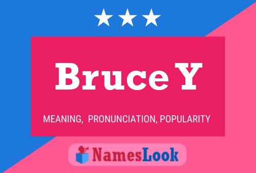 Poster del nome Bruce Y