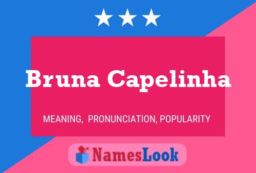 Poster del nome Bruna Capelinha