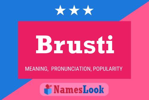 Poster del nome Brusti