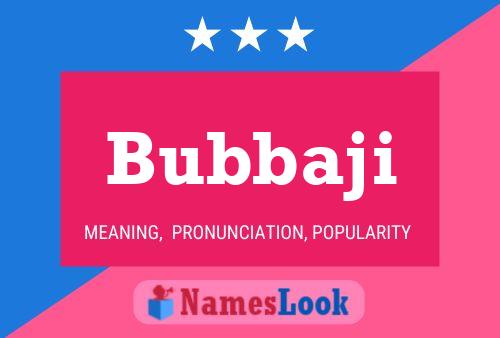 Poster del nome Bubbaji