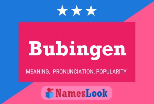 Poster del nome Bubingen