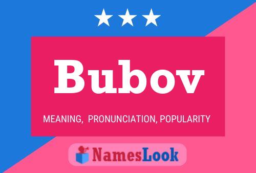 Poster del nome Bubov