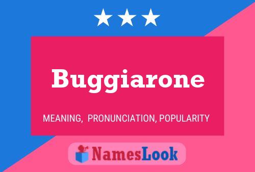 Poster del nome Buggiarone