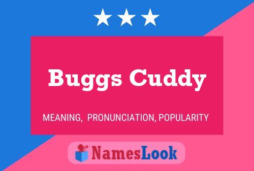 Poster del nome Buggs Cuddy