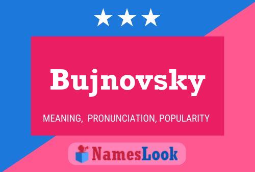 Poster del nome Bujnovsky