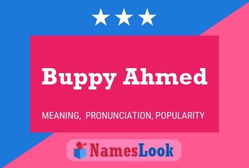 Poster del nome Buppy Ahmed