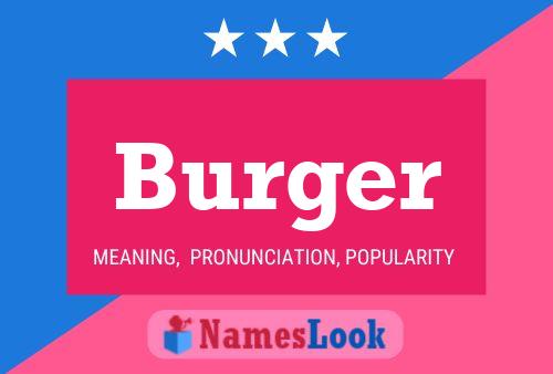 Poster del nome Burger