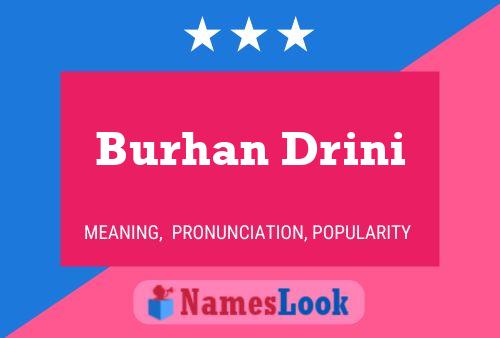 Poster del nome Burhan Drini