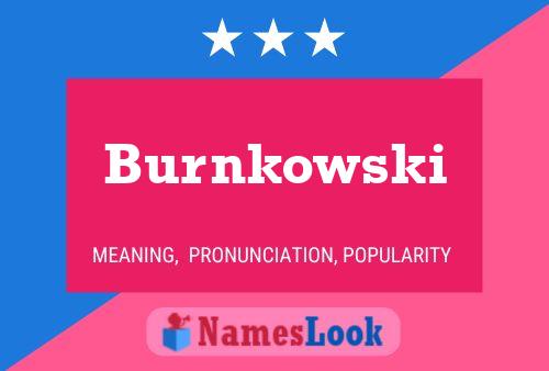 Poster del nome Burnkowski