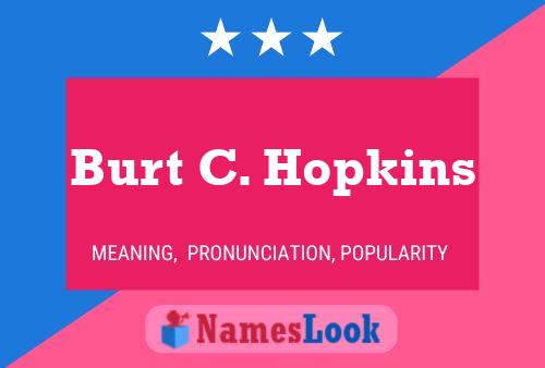 Poster del nome Burt C. Hopkins