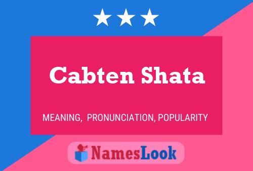 Poster del nome Cabten Shata