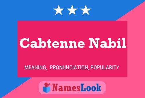 Poster del nome Cabtenne Nabil