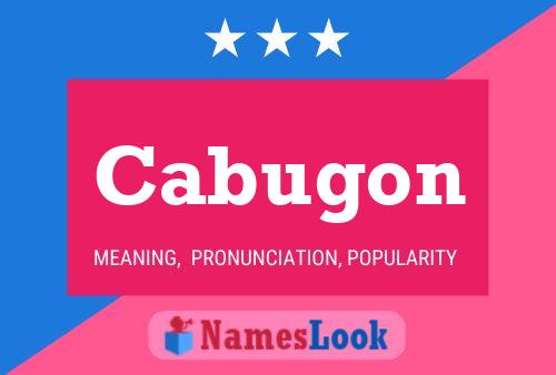 Poster del nome Cabugon