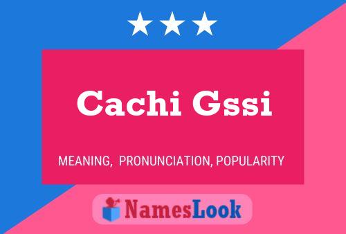 Poster del nome Cachi Gssi