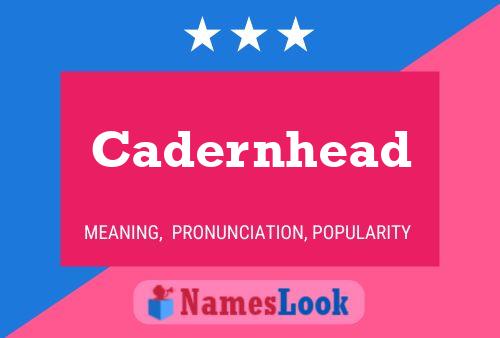 Poster del nome Cadernhead