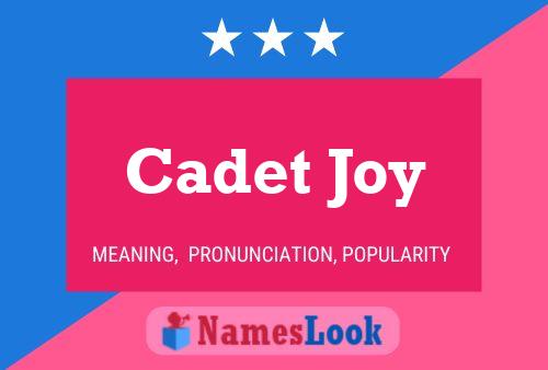 Poster del nome Cadet Joy