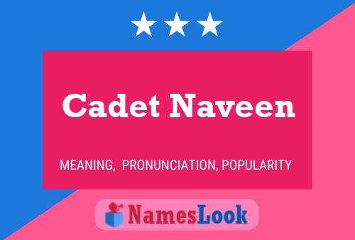 Poster del nome Cadet Naveen