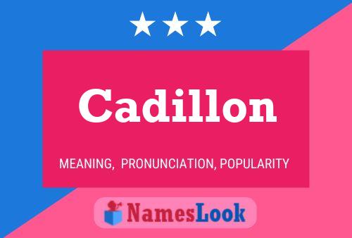 Poster del nome Cadillon