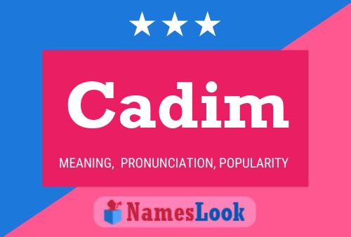 Poster del nome Cadim