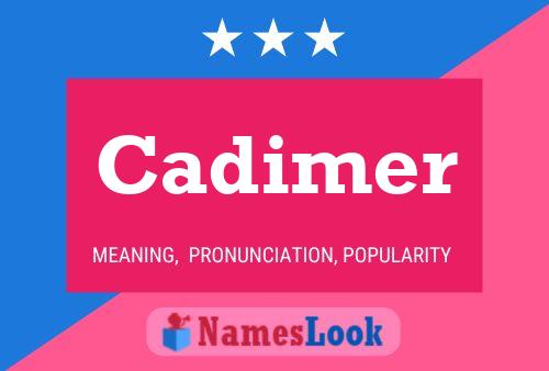 Poster del nome Cadimer