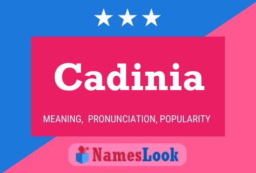 Poster del nome Cadinia