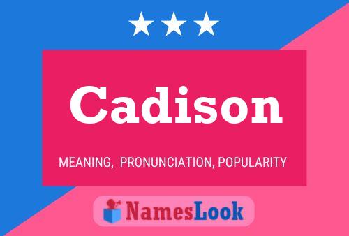 Poster del nome Cadison