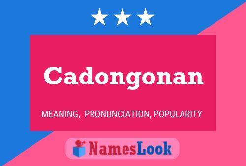 Poster del nome Cadongonan