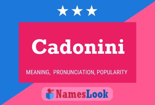 Poster del nome Cadonini