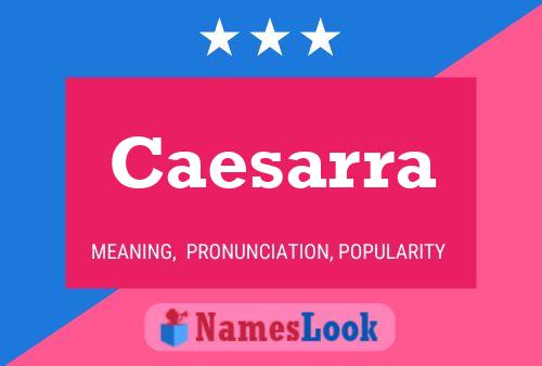 Poster del nome Caesarra