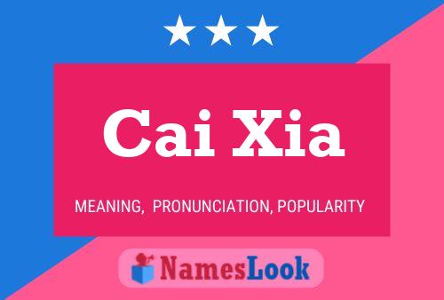 Poster del nome Cai Xia