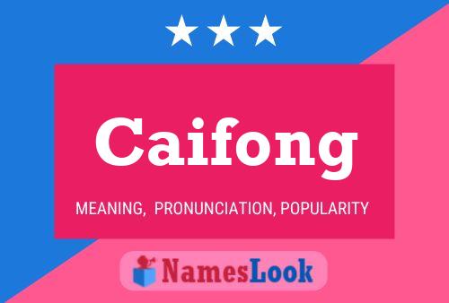 Poster del nome Caifong