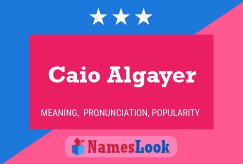 Poster del nome Caio Algayer